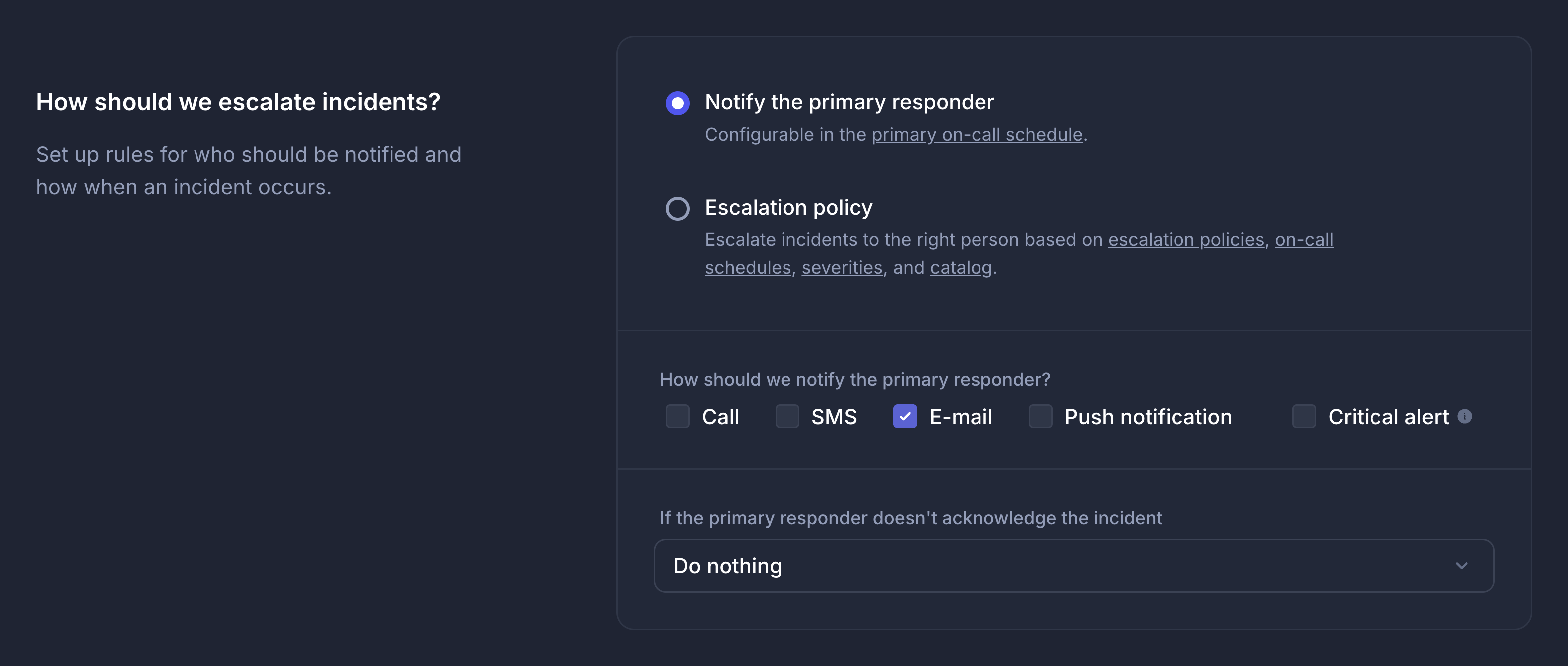 How should we escalate incidents section with notification options